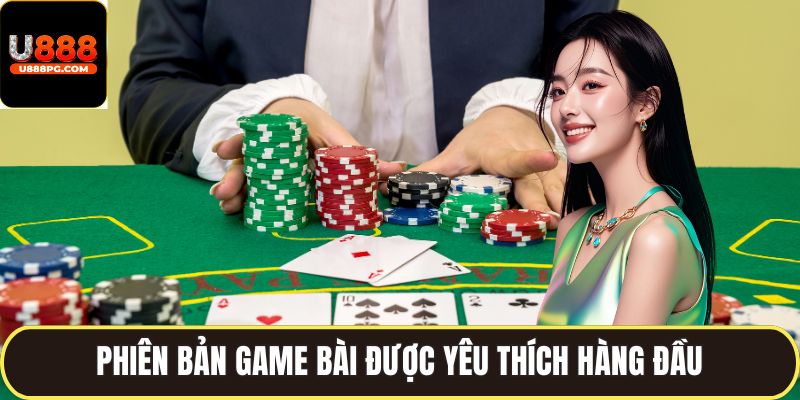 Baccarat U888 được đông đảo người dùng yêu thích