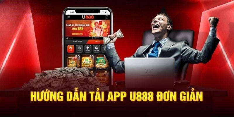 Hướng dẫn cách tải app U888