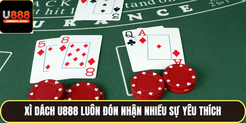 Giới thiệu sơ lược về Xì dách U888
