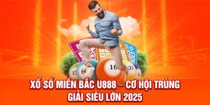 xổ số miền bắc U888
